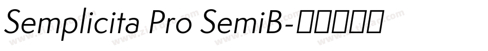 Semplicita Pro SemiB字体转换